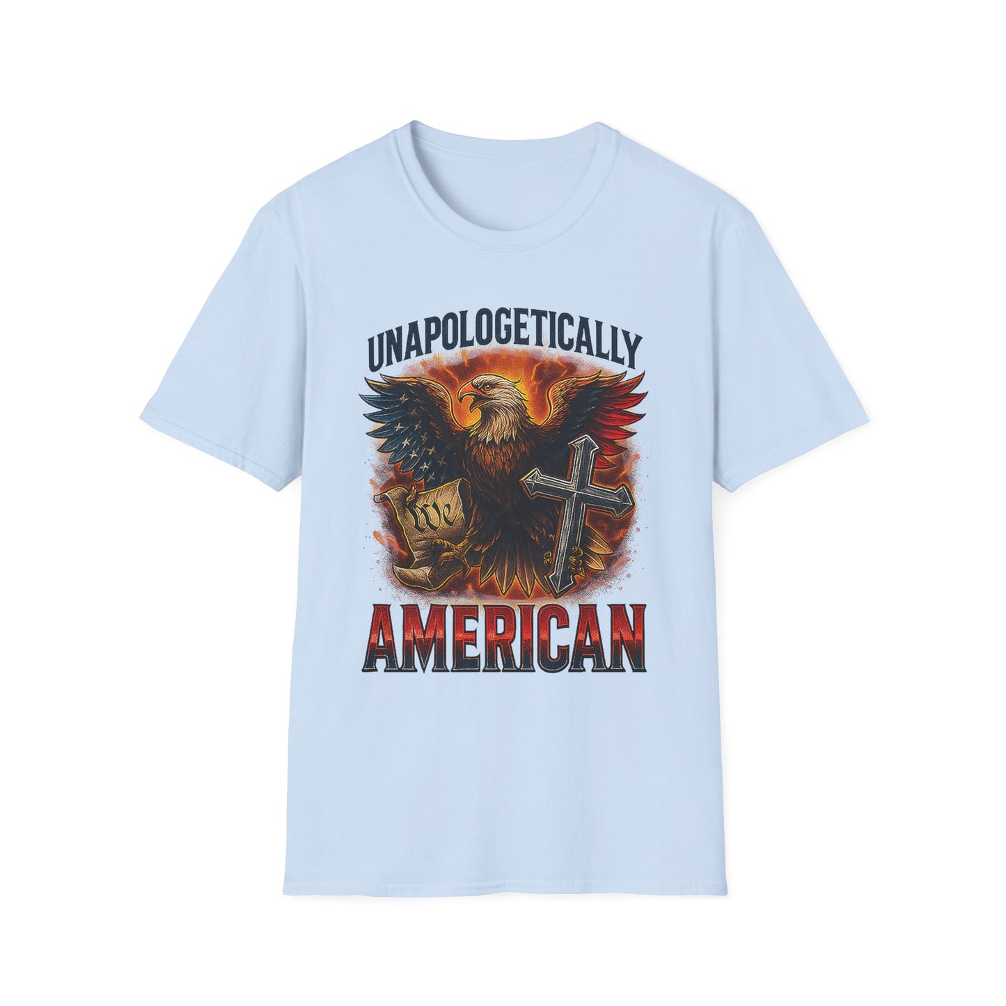 Unapologetically American T-Shirt – Bold USA Patriotic Shirt for Men and Women Who Stand for Freedom