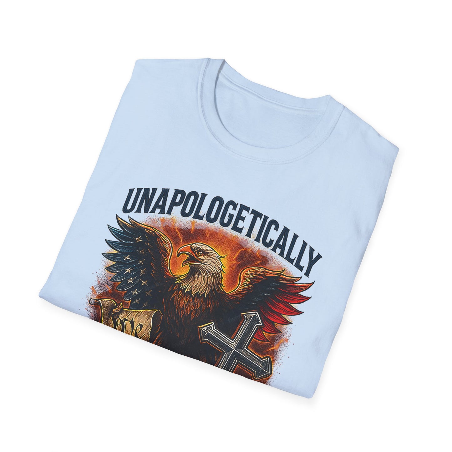 Unapologetically American T-Shirt – Bold USA Patriotic Shirt for Men and Women Who Stand for Freedom